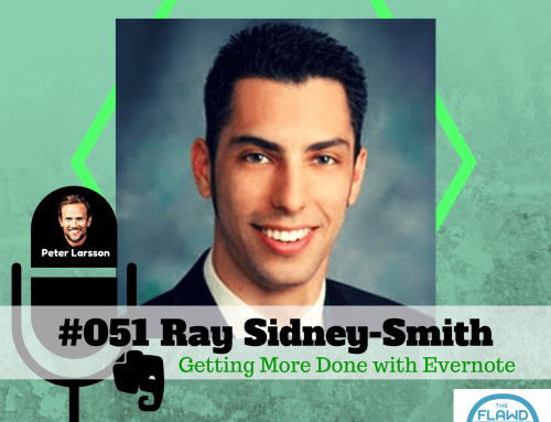 Ray Sidney-Smith – Getting More Done with Evernote – The FLAWD Podcast (#051)