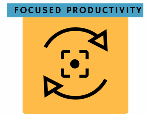 Focused Productivity